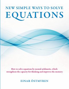 New simple ways to solve equations (eBook, ePUB) - Östmyren, Einar