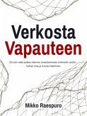 Verkosta Vapauteen (eBook, ePUB)