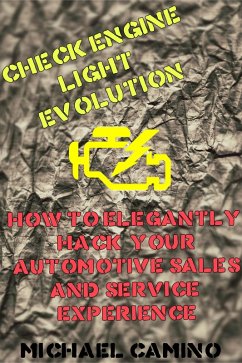 Check Engine Light Evolution (eBook, ePUB) - Camino, Michael