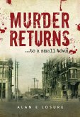 Murder Returns... To a Small Town (eBook, ePUB)