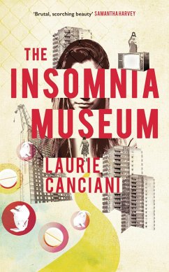 The Insomnia Museum (eBook, ePUB) - Canciani, Laurie The Insomnia Museum (eBook, ePUB) - Canciani, Laurie