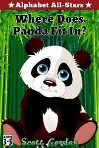 Alphabet All-Stars: Where Does Panda Fit In? (eBook, ePUB) - Gordon, Scott