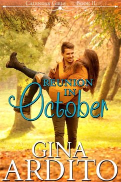 Reunion in October (The Calendar Girls, #2) (eBook, ePUB) - Ardito, Gina