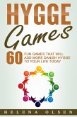 Hygge Games: 60 Fun Games That Will Add More Danish Hygge To Your Life Today (eBook, ePUB)