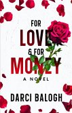 For Love & For Money (Love & Marriage, #2) (eBook, ePUB) For Love & For Money (Love & Marriage, #2) (eBook, ePUB)
