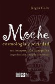 Moche. Cosmología y Sociedad (eBook, ePUB)
