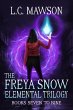 The Freya Snow Elemental Trilogy: Books... - Bild 1