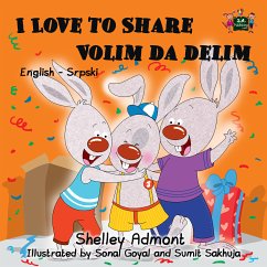 I Love to Share Volim da delim (eBook, ePUB) - Admont, Shelley; KidKiddos Books