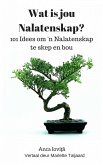 Wat is jou Nalatenskap? 101 Idees om 'n Nalatenskap te skep en bou (eBook, ePUB)