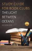 Study Guide for Book Clubs: The Light Between Oceans (Study Guides for Book Clubs, #3) (eBook, ePUB)