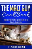 The Malt Guy Cookbook (eBook, ePUB)