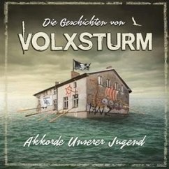 Die Geschichten Von Volxsturm - Akkorde Unserer Ju - Diverse