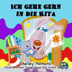 Ich gehe gern in die Kita (German Children's Book - I Love to Go to Daycare) (eBook, ePUB)