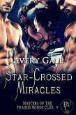Star-Crossed Miracles (Masters of the Prairie Winds Club, #9) (eBook, ePUB)