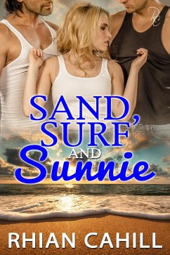 Sand, Surf and Sunnie (Boys of Summer) (eBook, ePUB) - Cahill, Rhian
