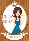 Magia vaquera (eBook, ePUB) Magia vaquera (eBook, ePUB)