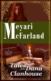 Tales of the Dana Clanhouse (Matriarchies of Muirin, #7) (eBook, ePUB)