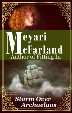 Storm Over Archaelaos (Matriarchies of Muirin, #8) (eBook, ePUB) - McFarland, Meyari