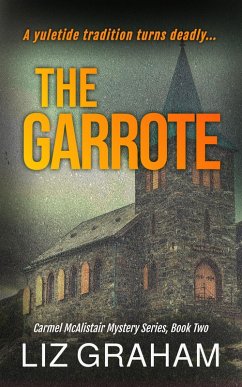 Cover The Garrote (Carmel McAlistair, #2) (eBook, ePUB)