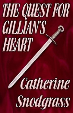 The Quest For Gillian's Heart (eBook, ePUB) - Snodgrass, Catherine