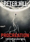 Procreation (Evolution's Path, #3) (eBook, ePUB)