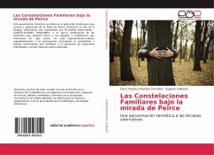 Las Constelaciones Familiares bajo la mirada de Peirce - Urdaneta González, Clara Virginia;Sulbarán, Eugenio