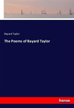The Poems of Bayard Taylor