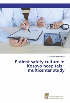 Patient safety culture in Kosovo hospitals : multicenter study - Brajshori, Naime