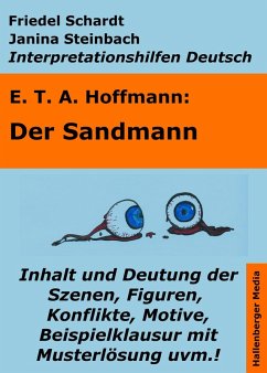 Der Sandmann - Lektürehilfe und Interpretationshilfe. Interpretationen und Vorbereitungen für den Deutschunterricht. (eBook, ePUB) - Schardt, Friedel; Steinbach, Janina