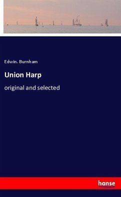 Union Harp - Burnham, Edwin.