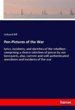 Pen-Pictures of the War - Bill, Ledyard