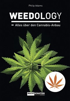 WEEDOLOGY (eBook, ePUB) - Adams, Philip