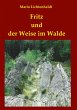 Fritz und der Weise im Walde - Bild 1