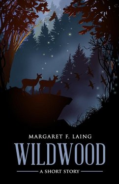 Wildwood (eBook, ePUB) - Laing, Margaret F.