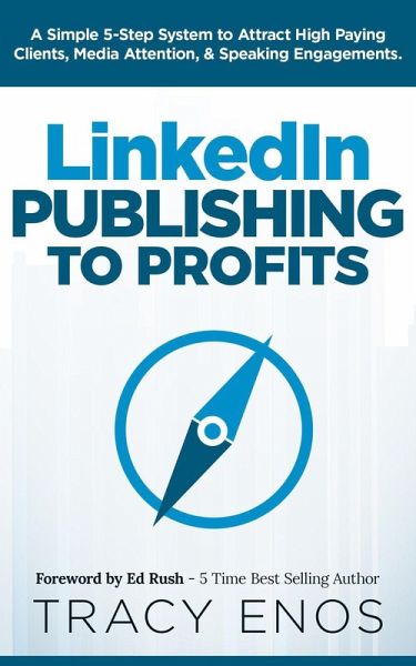 LinkedIn Publishing to Profits (eBook, ePUB) LinkedIn Publishing to Profits (eBook, ePUB)