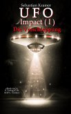 Die Verschleppung (UFO Impact 1) (eBook, ePUB)