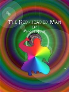 The Red-headed Man (eBook, ePUB) - Hume, Fergus