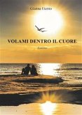 Volami dentro il cuore (fixed-layout eBook, ePUB)