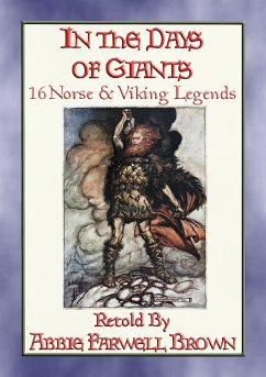 IN THE DAYS OF GIANTS - 16 Norse legends from before time began (eBook, ePUB)