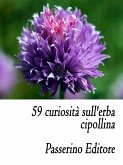 59 curiosità sull'erba cipollina (eBook, ePUB)