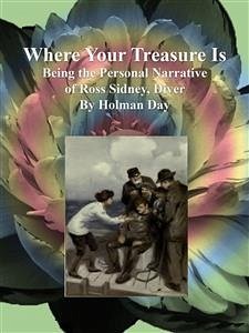 Where Your Treasure Is (eBook, ePUB) - Day, Holman