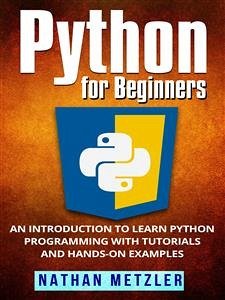 Python for Beginners (eBook, ePUB) - Metzler, Nathan