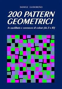 200 Pattern Geometrici (fixed-layout eBook, ePUB) - Guidobono, Daniele
