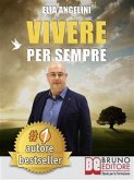 Vivere Per Sempre (eBook, ePUB)