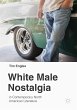 White Male Nostalgia in Contemporary... - Bild 1