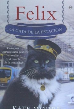 Felix : la gata de la estación - Moore, Kate