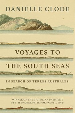 Voyages to the South Seas - Clode, Danielle