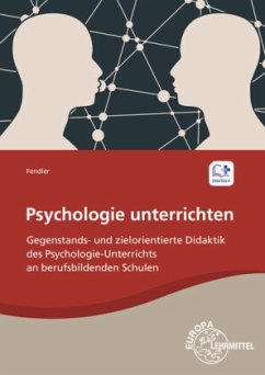 Psychologie unterrichten - Fendler, Jan