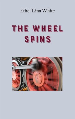 The Wheel Spins - White, Ethel Lina