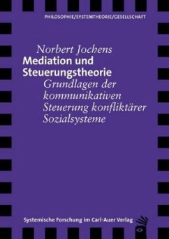 Mediation und Steuerungstheorie - Jochens, Norbert